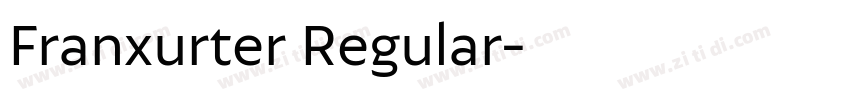 Franxurter Regular字体转换